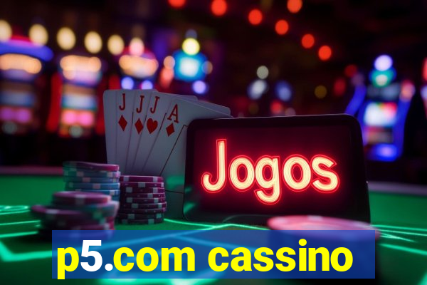 p5.com cassino